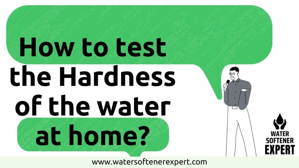 How-to-test-the-Hardness-of-the-water-at-home?